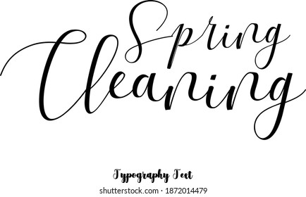 Spring Cleaning Handwriting Elegant Cursive Typography Phrase