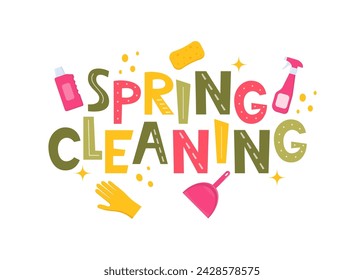 Spring Cleaning Lettering, home cleanup tools and flowers. Spring Cleaning for card, advertising, social media, flyer, poster, banner. Vector illustration