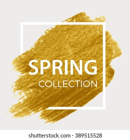 Spring Collection. Gold Paint In White Square.