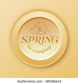 Spring is coming button. Vector illustration.