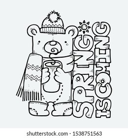 Spring is coming. Cute bear in warm winter clothes with cup of hot drink. Warming in the winter cold weather. Vector season doodle illustration. Scarf, hat and woolen socks.