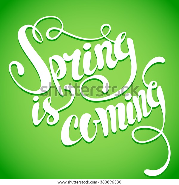 Spring Coming Lettering Hand Written Spring Stock Vector (Royalty Free