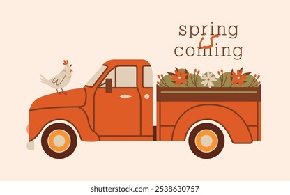 Spring is coming. Naive illustration with red pickup truck, hen, spring flowers, plants in pickup truck body. Vector cute clip art for card, banner, sticker. Springtime, blossom. Flat Style.