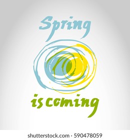 "Spring is coming" poster with abstract spot