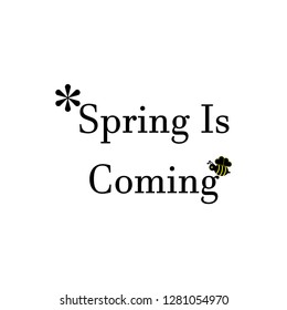 spring is coming slogan icon vector for t-shirt print and other uses