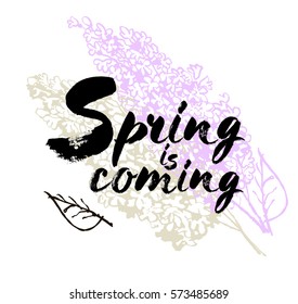 Spring is coming vector lettering on a lilac background branches illustration. Hand drawn phrase. Handwritten modern brush calligraphy for invitation and greeting card, t-shirt, prints and posters. 