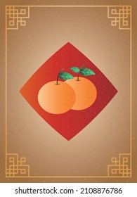 Spring couplet  with two Tangerine symbolizes lucky isolated on traditonal chinese frame. Chinese new year vector illustration.