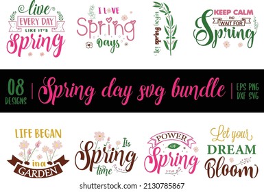 Spring Day Svg Bundle, Spring Day Svg Design calligraphy Lettering quote illustration vector svg