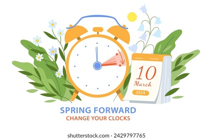 Spring Daylight Saving Time Begins info banner. Turning forward an hour clock and schedule with calendar date of changing time in march 10, 2024. Spring Forward vector illustration. Change clock ahead