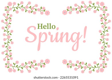 Spring decorative flower frame isolated on white background. Copy space. Lettering Hello spring! Border of pink flowers and green twigs. Greeting card, invitation, postcard. Vector illustration