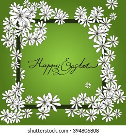 Spring design of card with frame from flowers chamomiles and hand lettering Happy Easter on the green background. vector spring flower banner,spring flower card