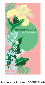 Spring design template. Blank for vertical banner, postcard or poster. Spring, social media history. Backgrounds with flowers, plants and greenery. The concept of spring plants, flowers.