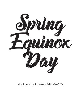 spring equinox day, text design. Vector calligraphy. Typography poster. Usable as background.