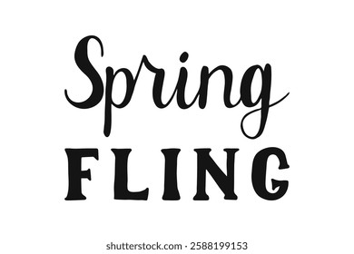 Spring Fling lettering for seasonal greeting card invitations, posters, and digital projects. Calligraphy black handwritten words for springtime