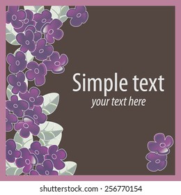 Spring floral pattern. Lilac flowers with leaves on brown background. Cute simple template. Invitation or greeting card.