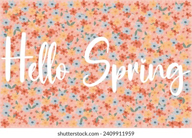 spring floral pattern with simple pinkyellow.red,blue flower and leaves on a pink background and Hello Spring lettering text. Cute natural background.