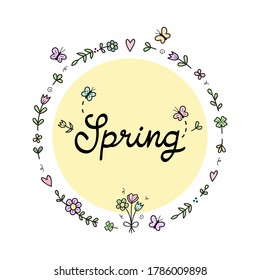 Spring floral wreath vector illustration. Hand drawn outlined flowers, plants and butterflies in circle with handwriting. Seasonal greeting card, isolated.