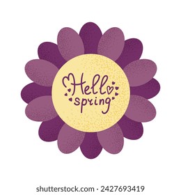 Flor de primavera con textura grunge con la inscripción hello spring para tarjetas de primavera, banners, diseño festivo y contenido de primavera. Ilustración única para diseños en el estilo de dibujos animados de capas planas