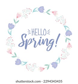 Spring flower wreath. Hello Spring postcard. Cute spring flat style vector illustration.