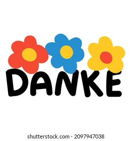 Spring flowers. Danke is thank you in German. Hand drawn vector illustration for greeting card, sticker, poster design.