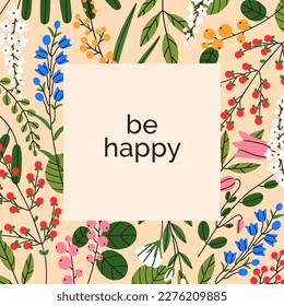 Spring flowers frame, card background with blooms. Square-shaped floral botanical template design with meadow summer herbs, field herbal plants, delicate wildflowers. Flat vector illustration