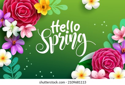 Spring flowers vector background design. Hello spring greeting text in green space with camellia, lily flower and leaves for seasonal bloom celebration decoration. Vector illustration.
