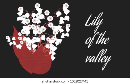 Spring Flowers. Vector Illustration with Lily of the Valley. Beautiful Template with Convallaria Flowers. May Lily in Hipster Style for Spring Design, Card, Greeting, Invitation, Wedding, Poster.