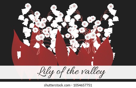 Spring Flowers. Vector Illustration with Lily of the Valley. Beautiful Template with Convallaria Flowers. May Lily in Hipster Style for Spring Design, Card, Greeting, Invitation, Wedding, Poster.