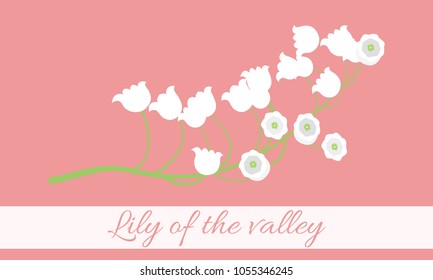 Spring Flowers. Vector Illustration with Lily of the Valley. Beautiful Template with Convallaria Flowers in Pastel Color Design. May Lily in Hipster Style for Spring Design, Greeting, Wedding, Poster