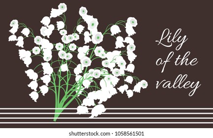 Spring Flowers. Vector Illustration with Lily of the Valley. Beautiful Template with Convallaria Flowers. May Lily in Hipster Style for Spring Design, Card, Greeting, Invitation, Wedding, Poster.