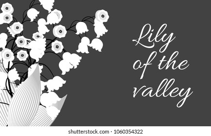 Spring Flowers. Vector Illustration with Lily of the Valley. Beautiful Template with Convallaria Flowers. May Lily in Hipster Style for Spring Design, Card, Greeting, Invitation, Wedding, Poster.