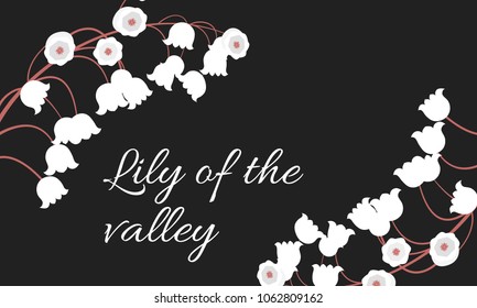 Spring Flowers. Vector Illustration with Lily of the Valley. Beautiful Template with Convallaria Flowers. May Lily in Hipster Style for Spring Design, Card, Greeting, Invitation, Wedding, Poster.