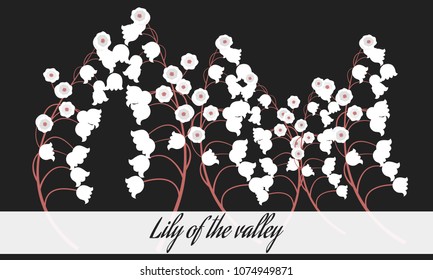 Spring Flowers. Vector Illustration with Lily of the Valley. Beautiful Template with Convallaria Flowers. May Lily in Hipster Style for Spring Design, Card, Greeting, Invitation, Wedding, Poster.