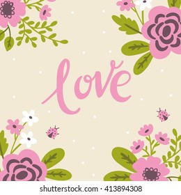 spring flowers vector print. Love lettering