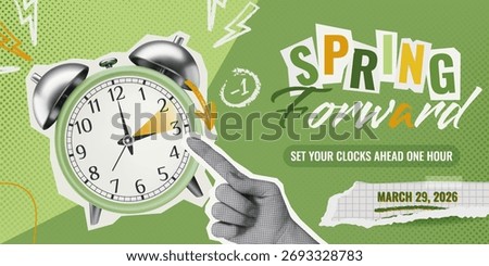 Spring Forward 2026 collage style banner with 3D alarm clock and halftone hand on green textured background. Daylight saving time vector illustration