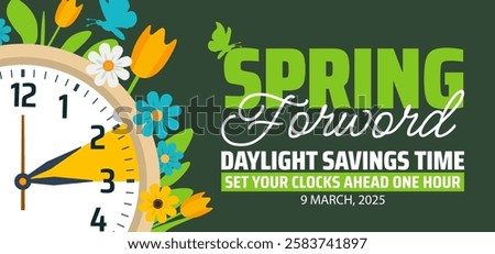 Spring Forward concept 2025 banner with flower and clock design. Daylight Saving Time Starts background with cartoon doodle style with funny clock flower. schedule of changing clocks at march 09, 2025