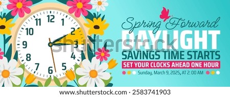 Spring Forward concept 2025 banner with flower and clock design. Daylight Saving Time Starts background with cartoon doodle style with funny clock flower. schedule of changing clocks at march 09, 2025