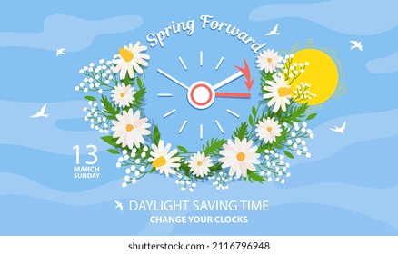 Spring Forward. Daylight Saving Time Banner Reminder - Spring Time Change with date 13 march, sunday.