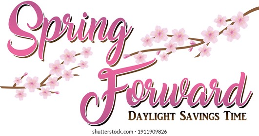 Spring Forward Daylight Savings Time Graphic