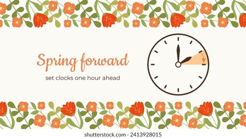 Banner floral Spring Forward con Reloj. DST Comienza el diseño con Flores y hojas. Ilustración vectorial de recordatorio en verano. Es hora de cambiar una hora más adelante. Marco de floración de verano