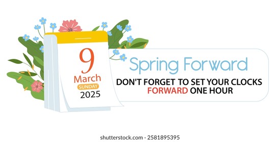 Spring Forward info banner. Daylight saving time March 9, 2025, tear off calendar reminder with text Set Your Clocks Forward One Hour. Vector illustration.