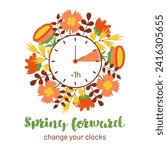 Spring Forward reminder to change clocks. Hand turn to Summertime. Summer time in March minimalist style design. DST illustration in flat style with flowers and leaves isolated on white background.