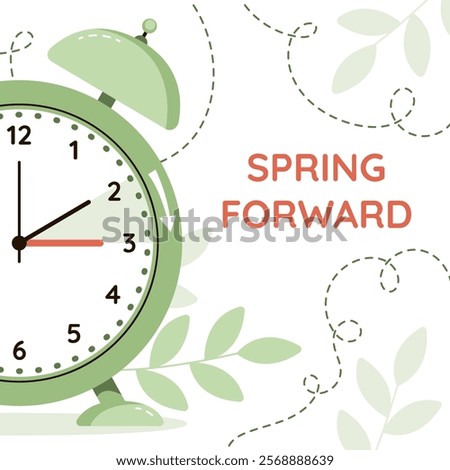 Spring Forward, Summer Time, Daylight saving time. Clock set to an hour ahead. Web banner of alarm clock with green foliage with call to switch to dst.