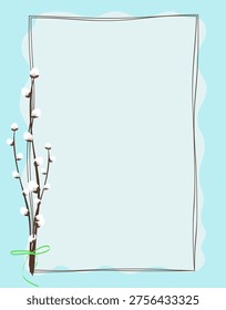 Spring frame template with pussy willow branches, minimal hand drawn border. Vertical greeting card layout with copy space, Palm Sunday announcement, seasonal printable design, suitable for wedding ,
