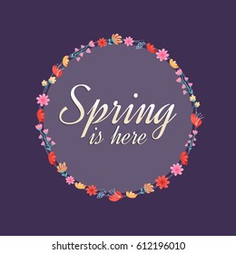 spring greeting card background with colorful flat flowers.Greeting card with spring is here lettering typography design on purple background.