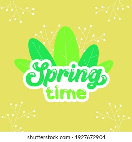 Spring greeting card with typography Welcome spring and leaves.