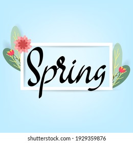 Spring hand drawn calligraphy with frame on blue background, Vector illustration EPS 10