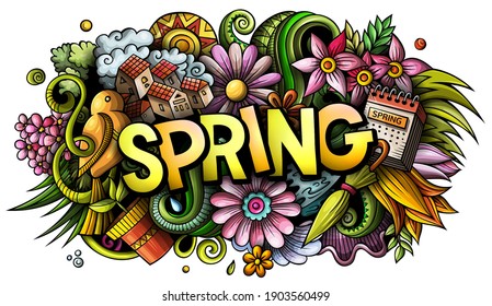 Spring hand drawn cartoon doodles illustration. Funny seasonal design. Creative art vector background. Handwritten text with nature elements and objects. Colorful composition