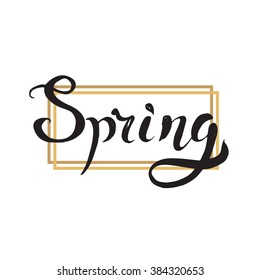 "Spring" hand drawn lettering with decorative golden frame. Vector element for greeting cards design etc