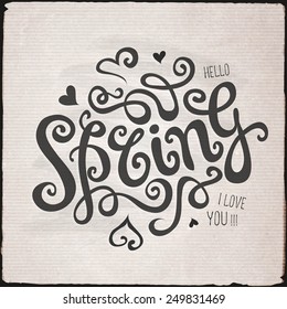 Spring hand lettering - handmade calligraphy, abstract vector